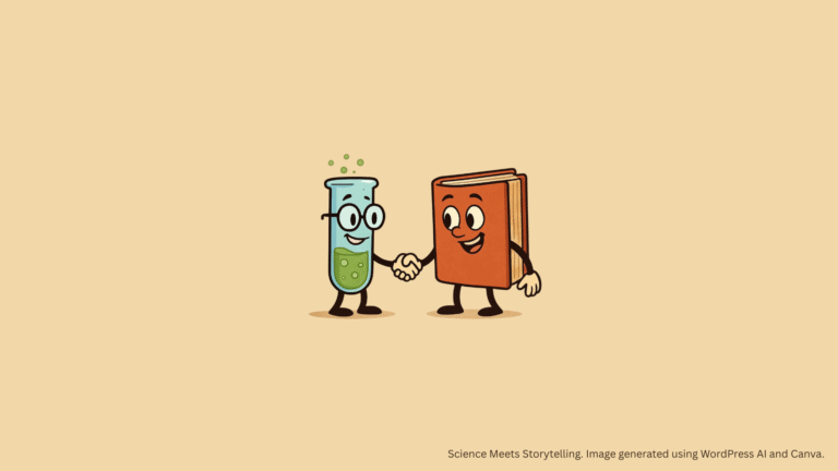 From Lab to Life: When Science Meets Storytelling